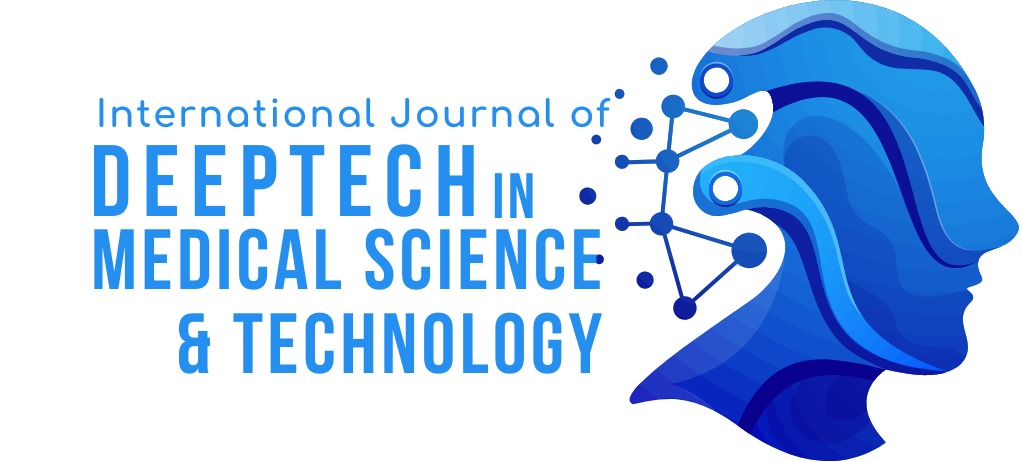 International Journal of DeepTech in Medical Science and Technology